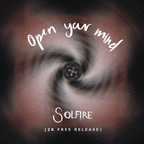 Open Your Mind (2k freeeeeeeeee release)