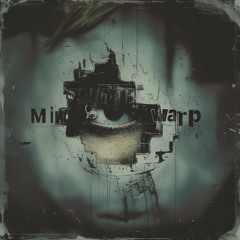 Mind Warp