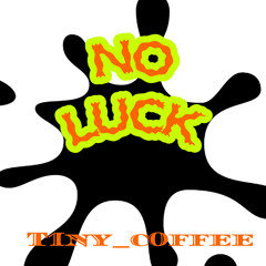 No_luck
