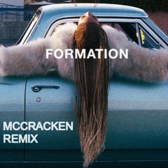 Beyonce - Formation (Jay McCracken Remix)
