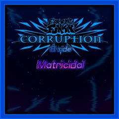 Friday Night Funkin' Corruption: B-sides - Matricidal