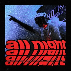August Kind - All Night