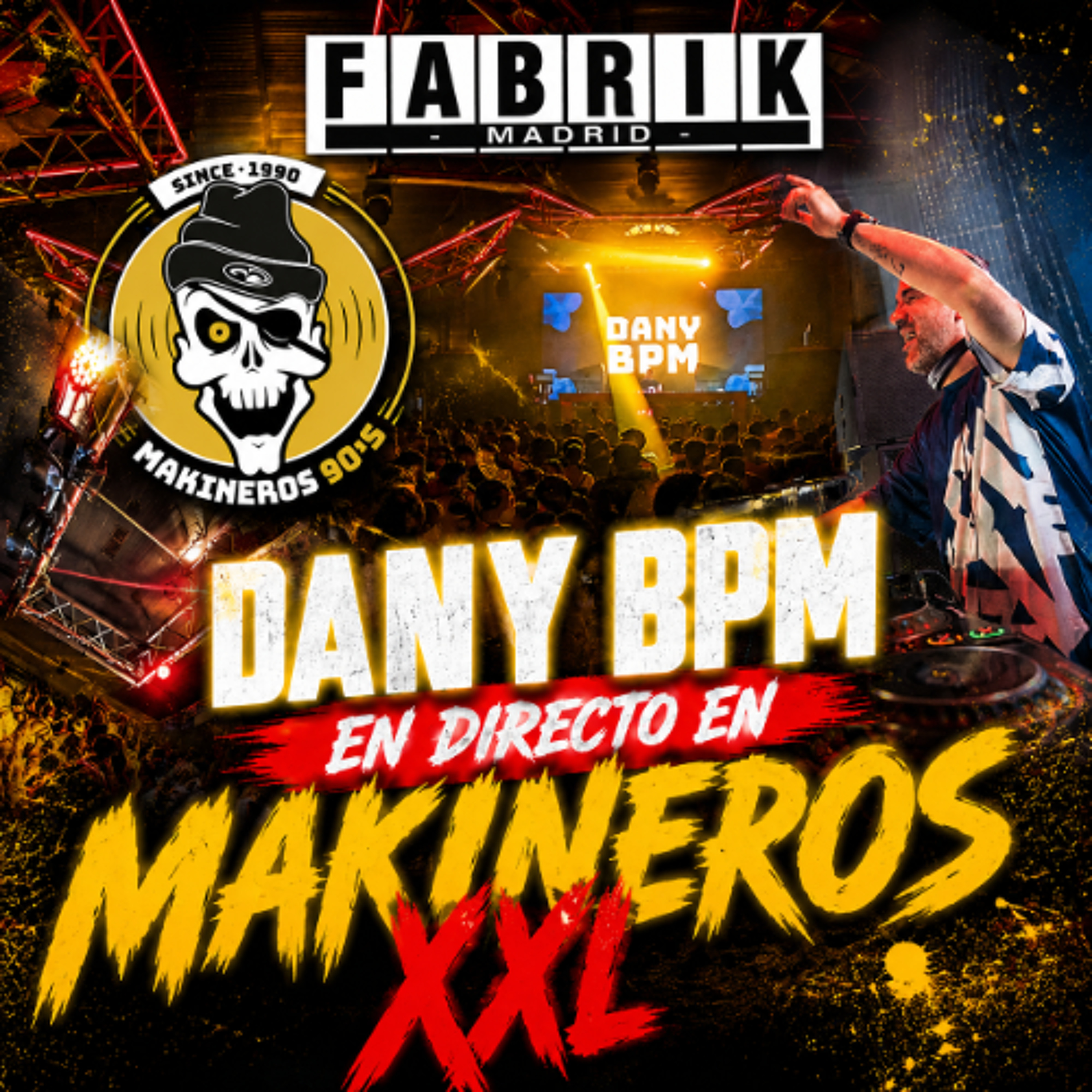 Dany BPM | Makineros XXL | Fabrik | 2026 episode artwork