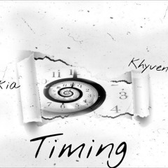 Timing Ft. Zekia