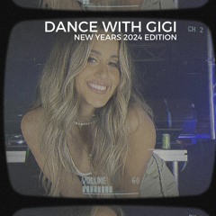 DANCE WITH GIGI vol 2- HAPPY NEW YEAR (2024) MIX
