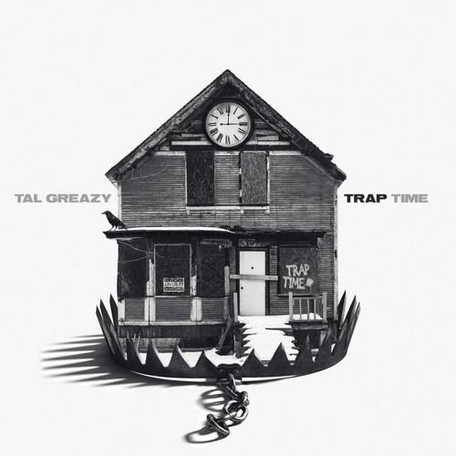 Tal Greazy - Trap Time