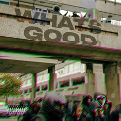 What's Good (Cover) ft Traiizy & Vieyda Lacoste
