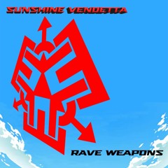 Rave Weapons 1
