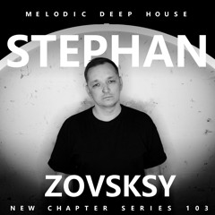 [NEW YEARS` SPECIAL MIX - NEW CHAPTER 103] - Stephan Zovsky
