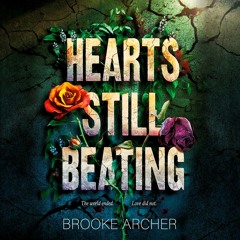 Hearts Still Beating by Brooke Archer, read by Kristen DiMercurio and Gail Shalan