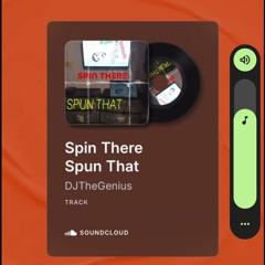 Spin There Spun That