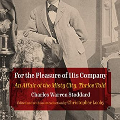 [ACCESS] EBOOK 📄 For the Pleasure of His Company: An Affair of the Misty City, Thric