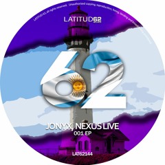 Jonyx, Nexus Live - 001 (Original Mix)