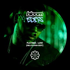 Flo Rida - Low [RelaxJosh Edit] (Free Download)