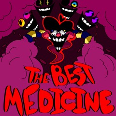 THE BEST MEDICINE
