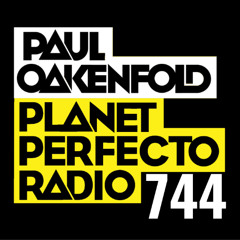 Planet Perfecto 744 ft. Paul Oakenfold