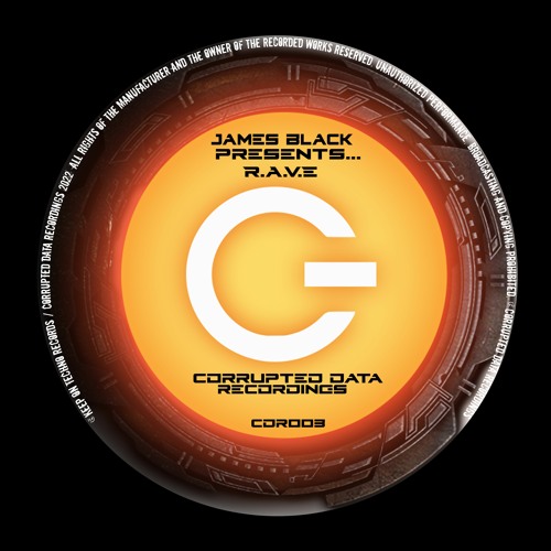 James Black Presents - R.A.V.E