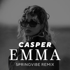 Casper - Emma - Springvibe Remix