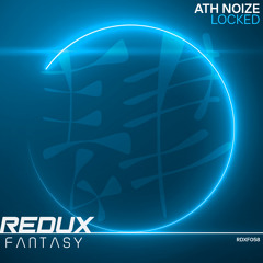 Ath Noize - Locked [Out Now]