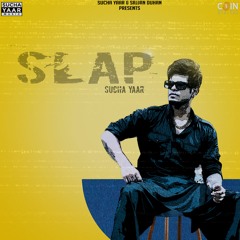 Slap By Sucha Yaar | Coin Digital | New Punjabi Songs 2023