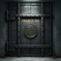 DJ Spider - Project Six
