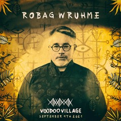 Robag Wruhme @ Voodoo Village Festival 2021