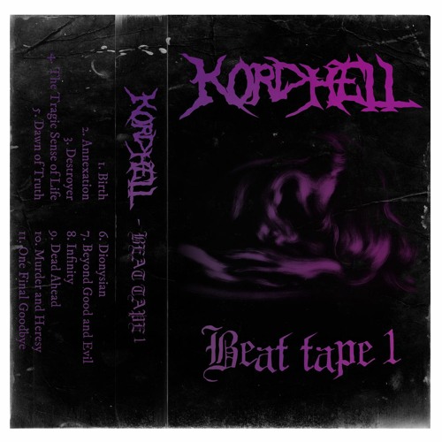 KORDHELL- BEAT TAPE ONE (FULL TAPE)
