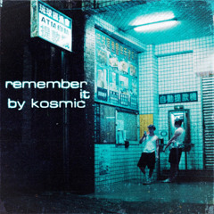Remember It [FREE DL|