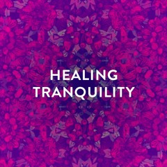 Healing Tranquility ✧ 111Hz ✧ Beta Endorphins & Cell Regeneration ✧ Ambient Meditation Music