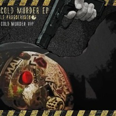 Le Pasquerodon - Cold Murder VIP