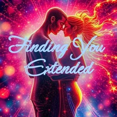 Finding You - Extended