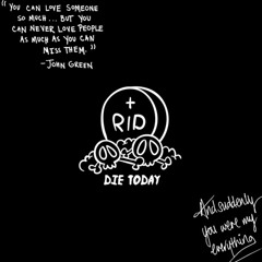 DieToday (prod. nvtez!)