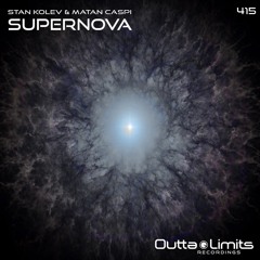 Stan Kolev, Matan Caspi - Supernova (Original Mix) [Outta Limits]
