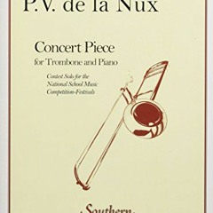[FREE] PDF 🖋️ Concert Piece: Trombone by  Paul Veronge de La Nux [EBOOK EPUB KINDLE