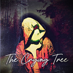 The Crying Tree