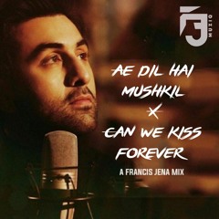 ae dil hai mushkil X can we kiss forever