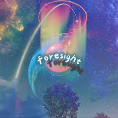 Foresight (prodby.thanksrayray)