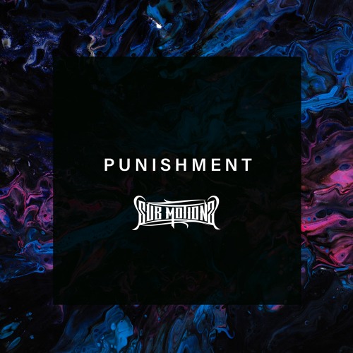 Sub Motionz - Punishment (Voltic Remix)
