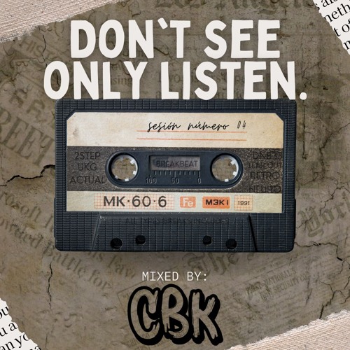 DSOL SESSIONS #04 MIXED BY CBK