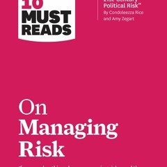 [PDF ✔READ❤ ONLINE]  HBR's 10 Must ✔READ❤s on Managing Risk (with bonus art