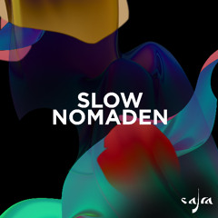 Slow Nomaden