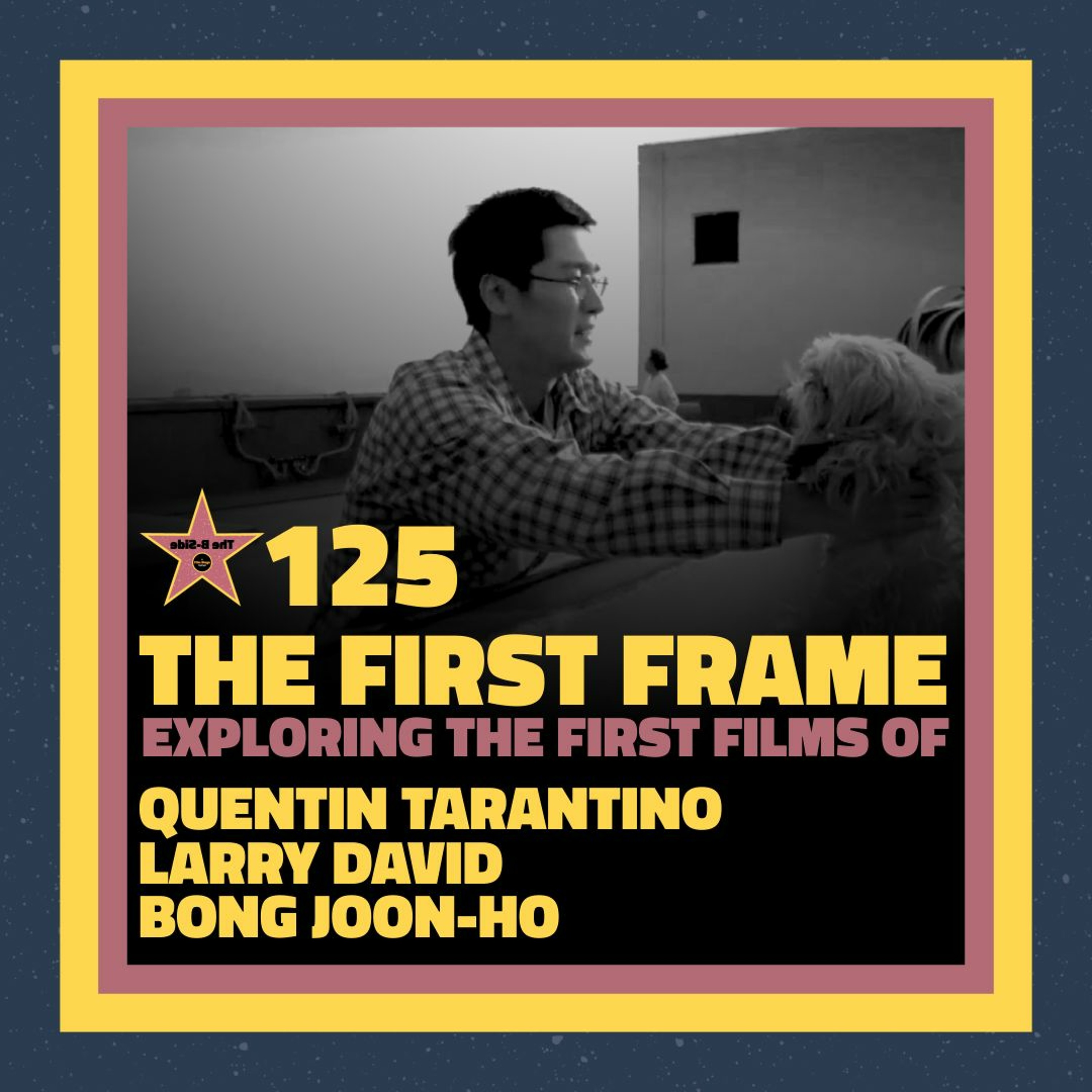 Ep. 125 – The First Frame: Vol. I (feat. Andrew Adams)
