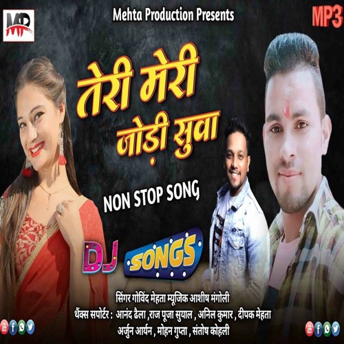 Stream Teri Meri Jodi Suwa By Govind Mehta Listen Online For Free On Soundcloud