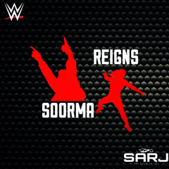 SOORMA REIGNS | JAZZY B | ROMAN REIGNS | DJ SARJ | 2025 | WWE