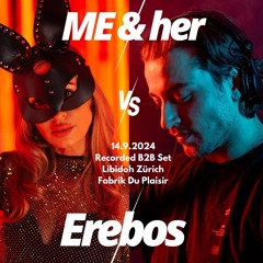 Erebos B2B ME & her @ Libidoh Zürich (CH) - 14.09.2024
