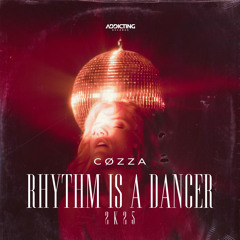 Rhythm Is a Dancer 2K25