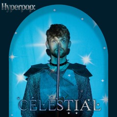 Hyperpop: Celestial