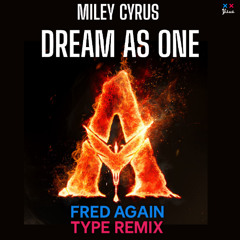 Dream as One - Miley Cyrus (House Remix) From Avatar: Fire and Ash