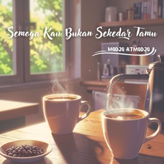 semoga kau bukan sekedar tamu