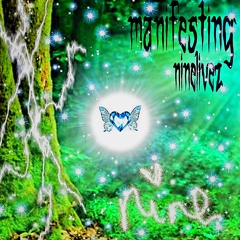 MANIFESTING - ninelivez